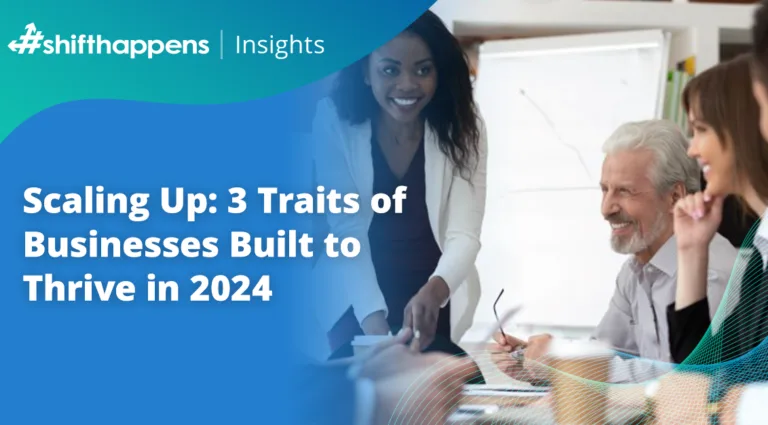 3 Traits of Businesses Built to Thrive in 2024