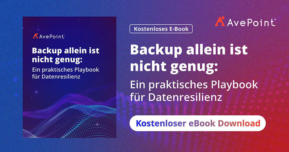 Beyond Backup: A Practical Playbook for Data Resilience | AvePoint