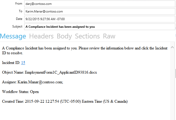 Automated email sent to the person assigned to the incident.