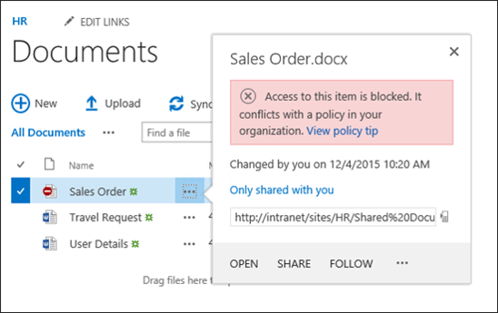 SharePoint 2016 offers tips to educate users when they add content that conflicts with site policies.