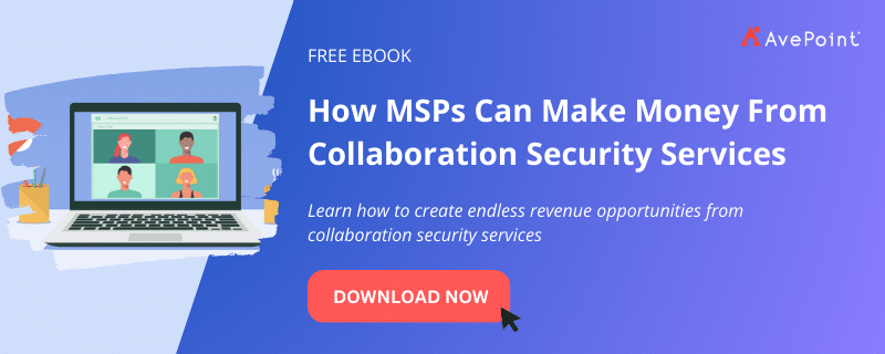 How MSPs Can Make Money From Collaboration Security Services
