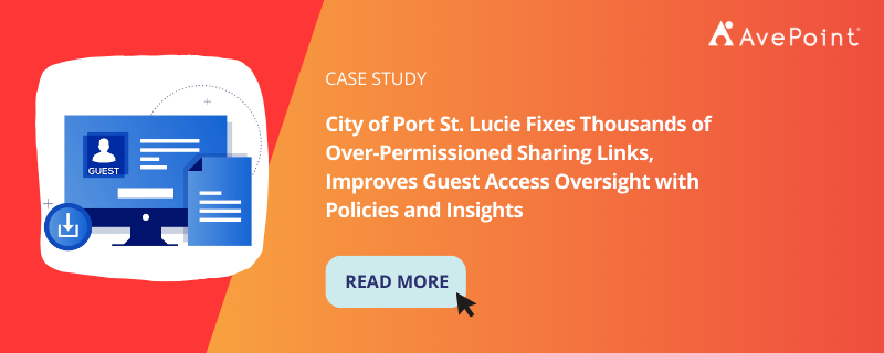 City of Port St. Lucie Fixes Thousands of Over-Permissioned Sharing Links, Improves Guest Access Oversight with Policies and Insights