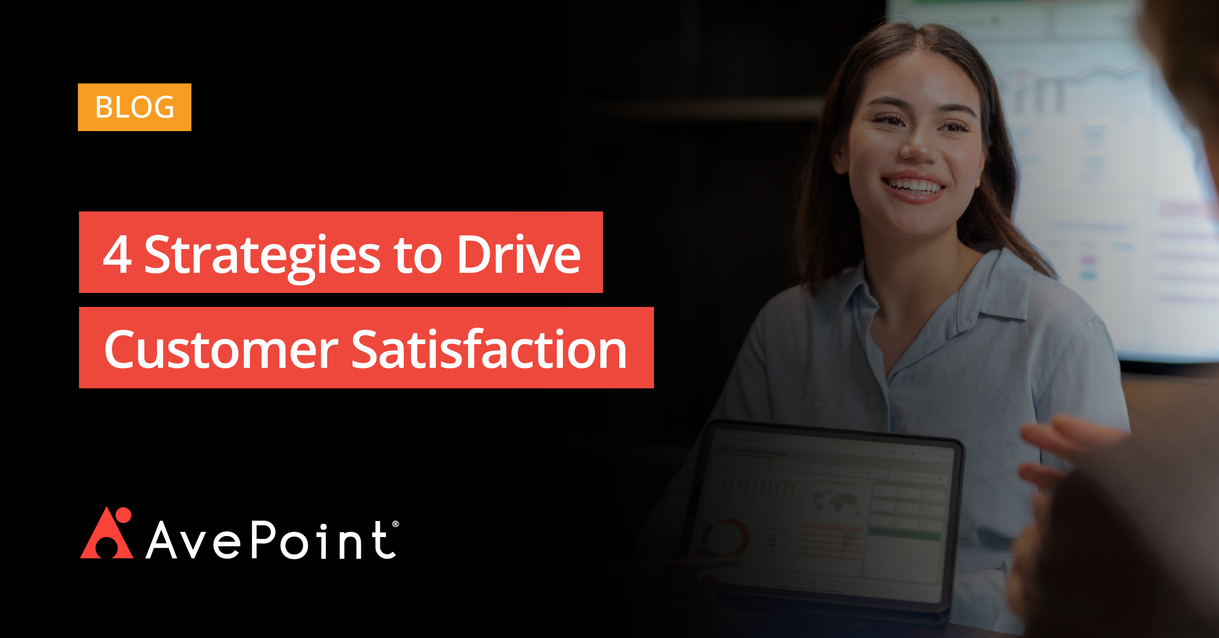 Elevate Your MSP Services 4 Strategies to Drive Customer Satisfaction AvePoint