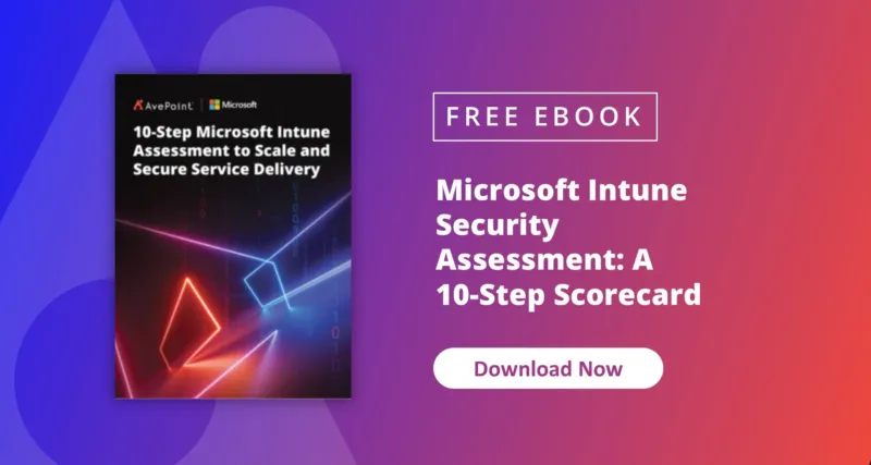 https://assets.avepoint.com/upload/blog/eBook-CTA-Microsoft-Intune-Security-Assessment.jpg