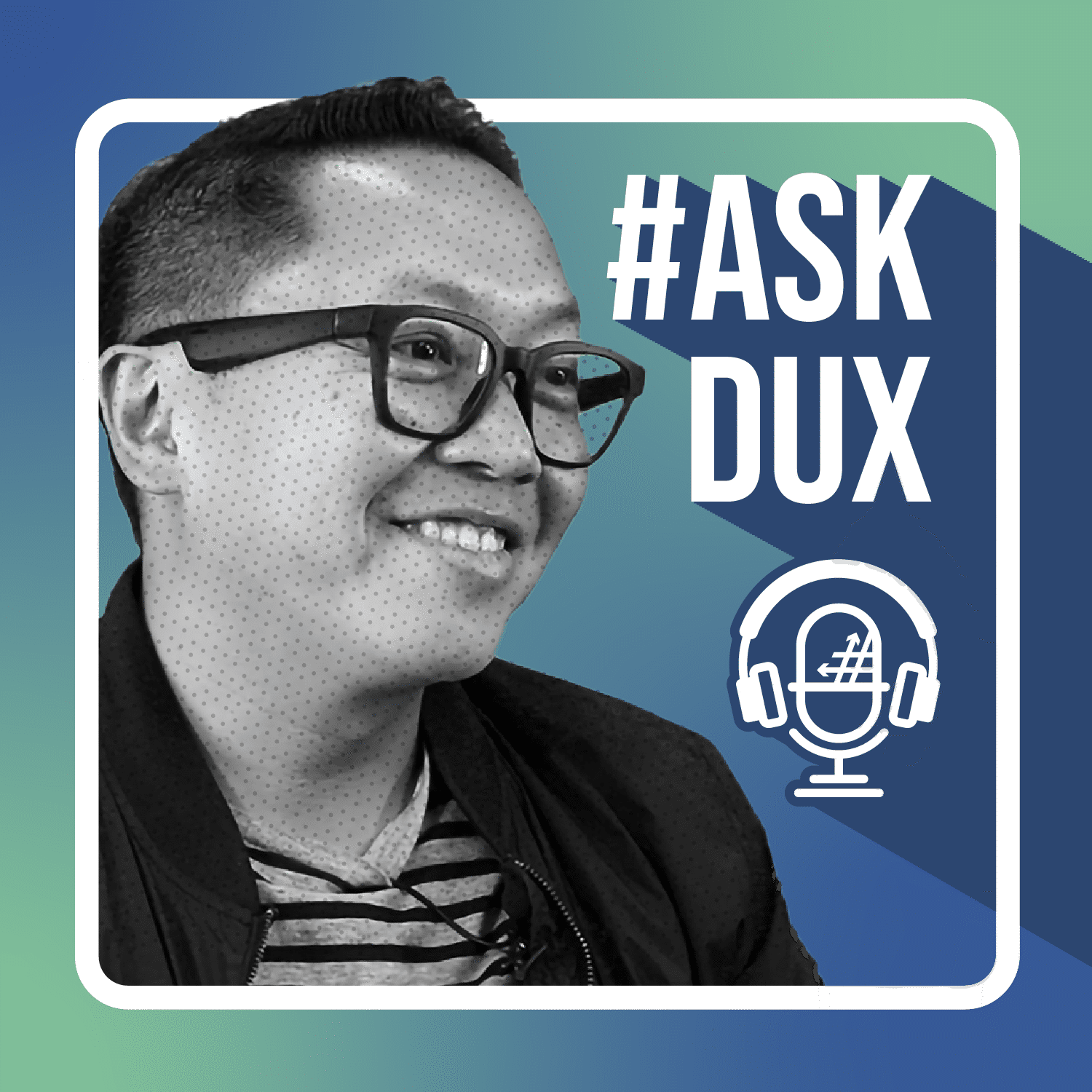 Ask Dux S7 E3 Episode