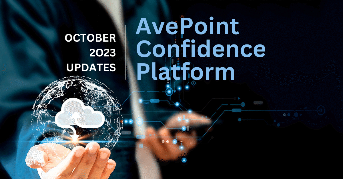 Ave Point Confidence Platform October 2023 Updates