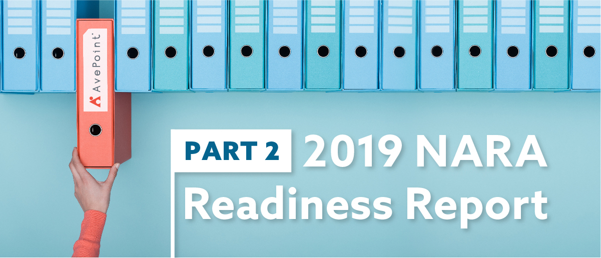 Survey: Federal Agency Progress Towards the 2019 M-12-18 Deadline