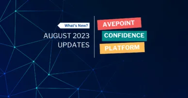 Ave Point Confidence Platform August 2023 Updates