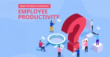 Digital workplace enablement employee productivity