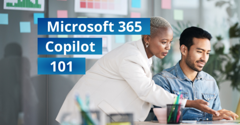 Microsoft 365 Copilot 101