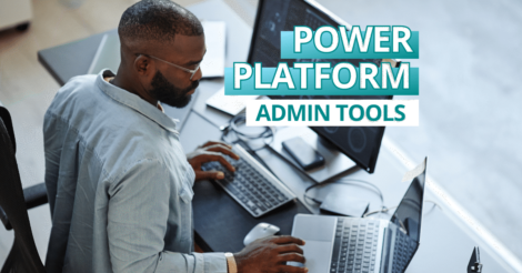 Power platform admin tools 1