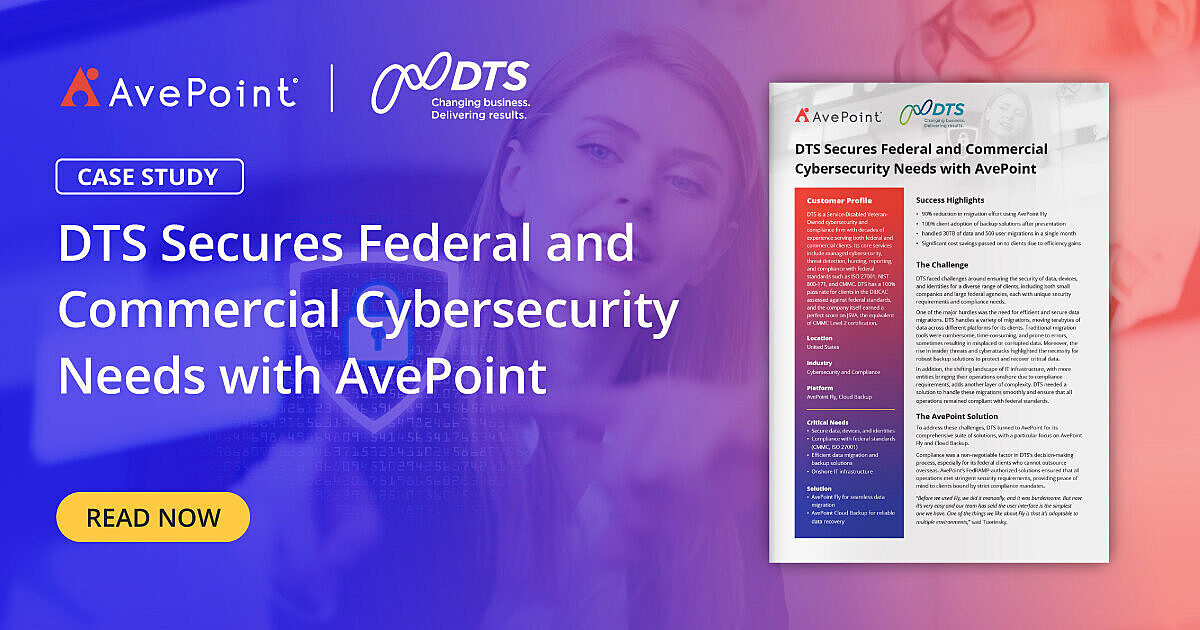 DTS Secures Federal and Commercial Cybersecurity Needs with AvePoint ...