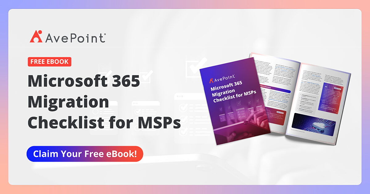 Microsoft 365 Migration Checklist for MSPs | AvePoint