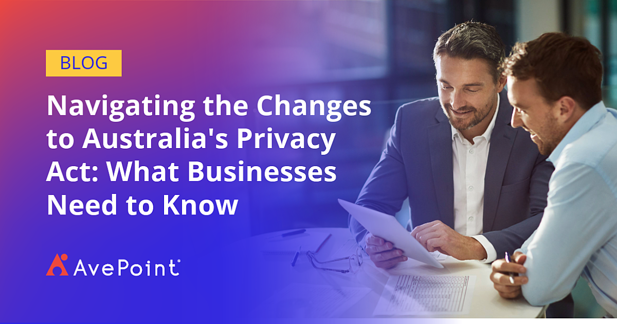 Navigating the Changes to Australia's Privacy Act: What Businesses Need ...