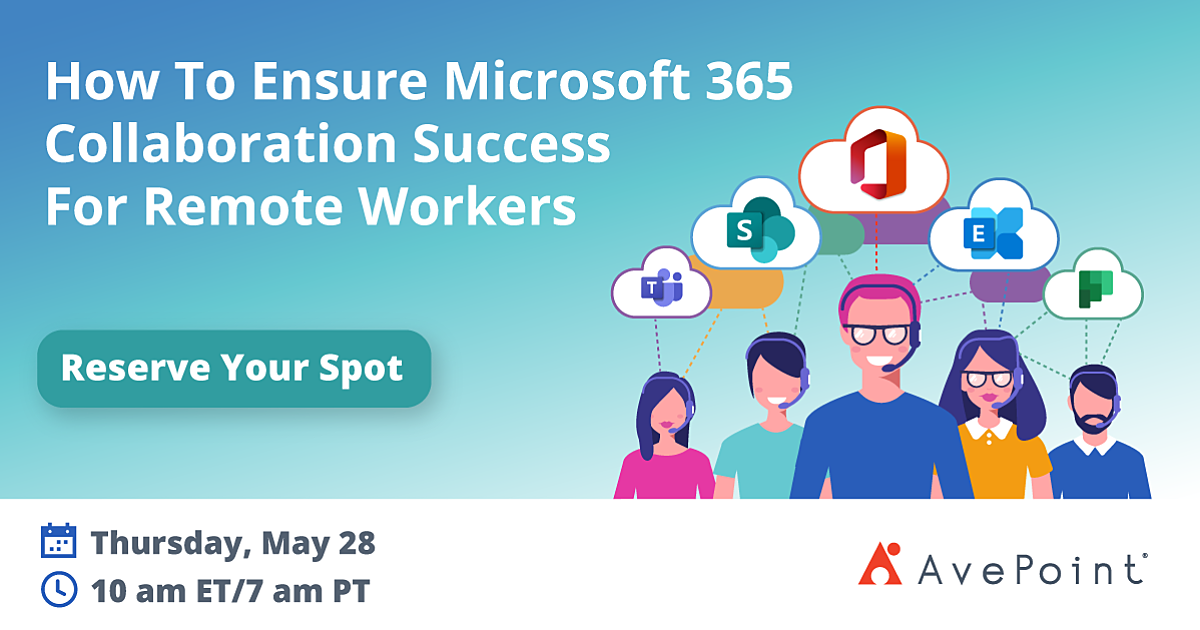 How To Ensure Microsoft 365 Collaboration Success For Remote Workers ...