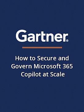 How to Secure and Govern Microsoft 365 Copilot at Scale