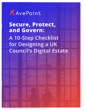 Secure, Protect, and Govern Your Council’s Digital Estate