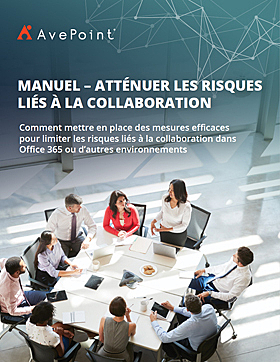 Manuel – Atténuer les risques liés à la collaboration
