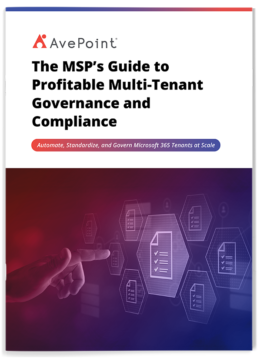 The MSP’s Guide to Profitable Multi-Tenant Governance and Compliance