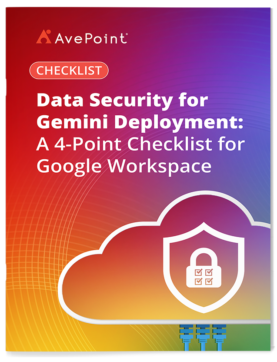 Data Security for Gemini Deployment: A 4-Point Checklist for Google Workspace