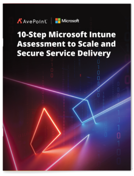 10-Step Microsoft Intune Assessment to Scale and Secure Service Delivery