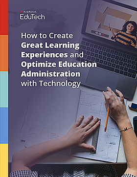 How to Create Great Learning Experiences and Optimize Education Administration with Technology