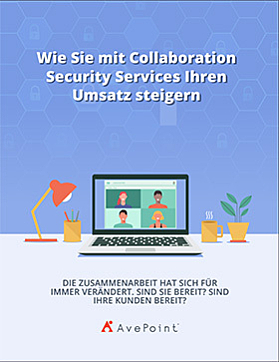 Wie Sie mit Collaboration Security Services Ihren Umsatz steigern