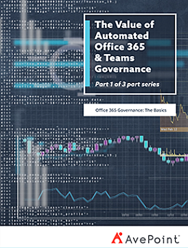 The Value of Automated Office 365 & Teams Governance
