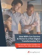 How MSPs Can Survive & Thrive In a Post Digital Transformation Era