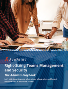 Right-Sizing Teams Management and Security
