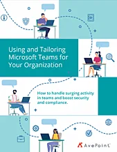 Using and Tailoring Microsoft Teams for Your Organisation