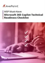 MSP Must-Have: Microsoft 365 Copilot Technical Readiness Checklist