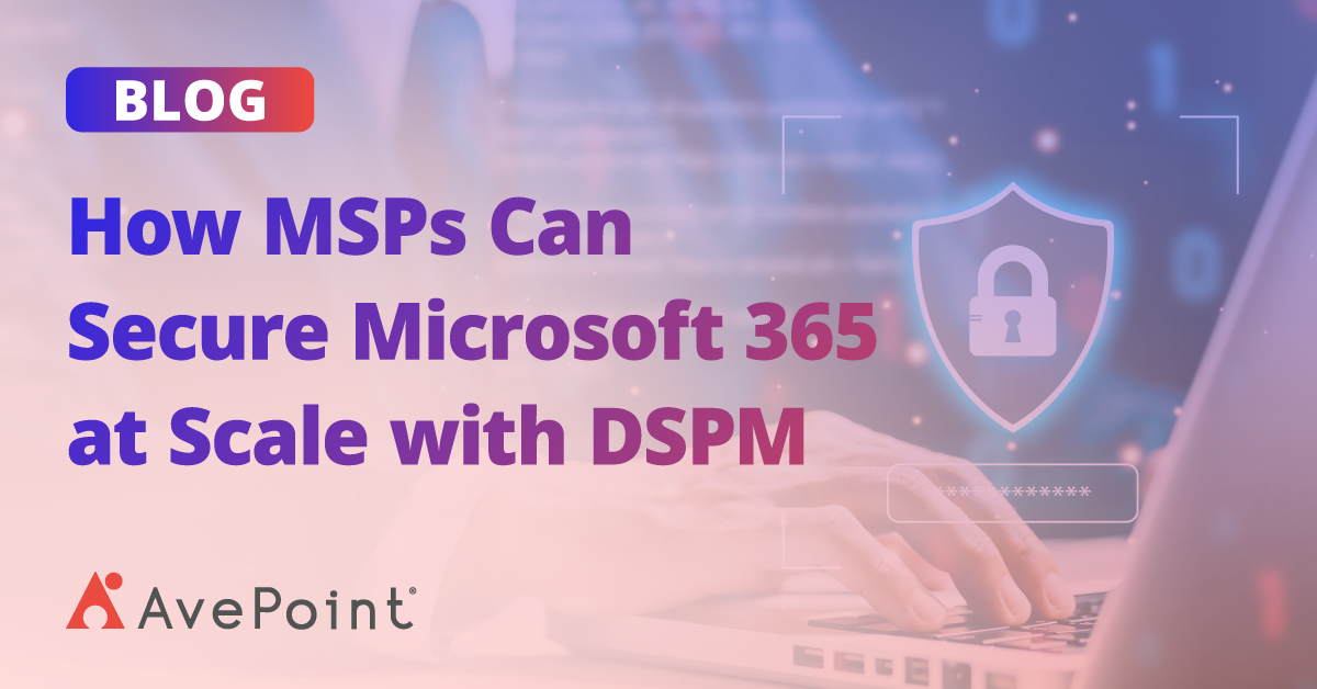 MSP Data Protection Guide: How to Secure Microsoft 365 at Scale with ...